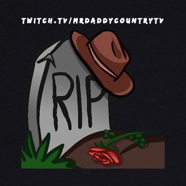 MrDaddyCountryTV RIP Light Text by MrDaddyCountryTV